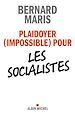 Téléchargez le livre numérique:  Plaidoyer (impossible) pour les socialistes