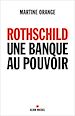 Téléchargez le livre numérique:  Rothschild, une banque au pouvoir