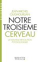 Téléchargez le livre numérique:  Notre troisième cerveau