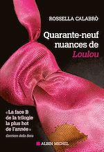 Téléchargez le livre numérique:  Quarante-neuf nuances de Loulou