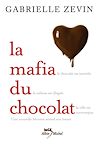 La Mafia du chocolat - tome 1 | Zevin, Gabrielle
