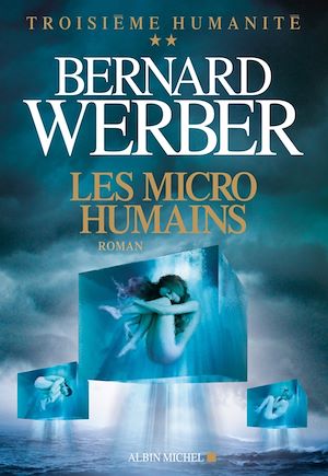 Les Micro-humains | Werber, Bernard