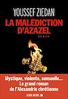 La Malédiction d'Azazel | Ziedan, Youssef