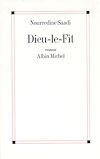 Dieu-le-fit | Saadi, Nourredine