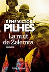 La Nuit de Zelemta | Pilhes, René-Victor