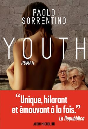 Youth | Sorrentino, Paolo (1970-....). Auteur