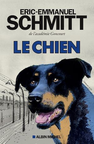 Le Chien | Schmitt, Eric-Emmanuel (1960-....). Auteur
