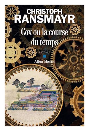 Cox ou la course du temps | Ransmayr, Christoph