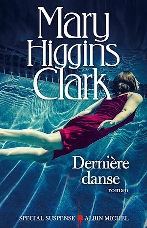 Dernière Danse | Higgins Clark, Mary. Auteur
