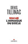 Mai 68 l'arnaque du siècle