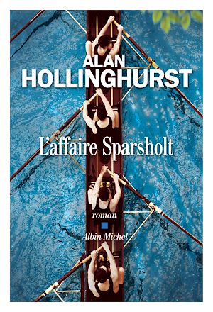 L'Affaire Sparsholt | Hollinghurst, Alan. Auteur
