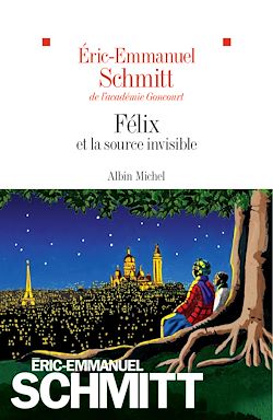 Félix et la source invisible