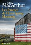 Les Femmes de Heart Spring Mountain | MacArthur, Robin