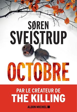 Octobre | Sveistrup, Søren. Auteur