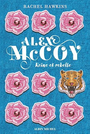 Alex McCoy - tome 1 | Hawkins, Rachel. Auteur