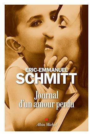 Journal d'un amour perdu | Schmitt, Éric-Emmanuel. Auteur