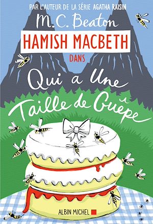 Hamish Macbeth 4 - Qui a une taille de guêpe | Beaton, M. C.. Auteur