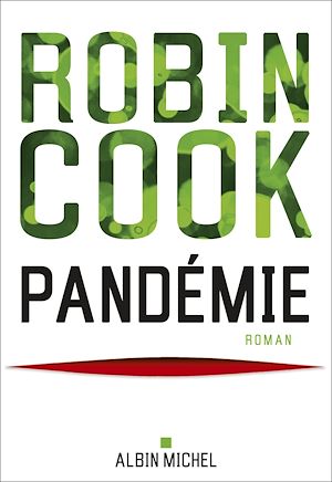Pandémie | Cook, Robin. Auteur