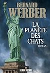 La Planète des chats | Werber, Bernard