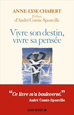 Download this eBook Vivre son destin, vivre sa pensée