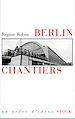 Téléchargez le livre numérique:  Berlin chantiers