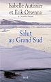 Téléchargez le livre numérique:  Salut au Grand Sud