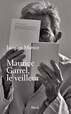 Télécharger le livre :  Maurice Garrel, le veilleur