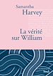 Téléchargez le livre numérique:  La vérité sur William