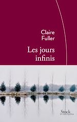 Les jours infinis | Fuller, Claire