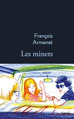 Les minets | Armanet, François