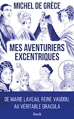 Download this eBook Mes aventuriers excentriques