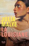 La Louisiane | Malye, Julia