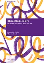 Download this eBook Décrochage scolaire : Anticiper et franchir les obstacles