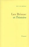 Télécharger le livre :  Les Brissac et l'histoire