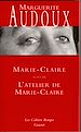 Téléchargez le livre numérique:  Marie-Claire suivi de L'atelier de Marie-Claire