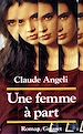 Téléchargez le livre numérique:  Une femme à part