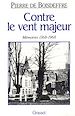 Téléchargez le livre numérique:  Contre le vent majeur