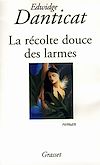 Télécharger le livre :  La récolte douce des larmes