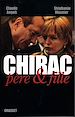 Téléchargez le livre numérique:  Chirac père & fille
