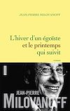 Télécharger cet ebook : L'hiver d'un égoïste et le printemps qui en suivit