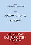 Télécharger l'ebook Arthur Cravan, pr�cipit�