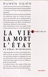 Télécharger l ebook La vie, la mort, l'Etat