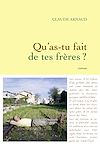 Télécharger l'ebook Qu'as-tu fait de tes fr�res ?