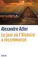 Téléchargez le livre numérique:  Le jour où l'histoire a recommencé