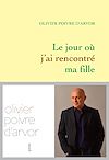 le jour où j'ai rencontré ma fille