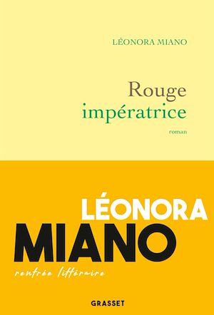 Rouge impératrice | Miano, Leonora. Auteur
