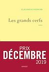 Plus d'infos sur 'Les grands cerfs' Les grands cerfs | Hunzinger, Claudie. Auteur