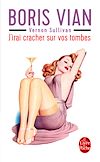 J'irai cracher sur vos tombes |
