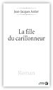 Téléchargez le livre numérique:  La fille du carillonneur