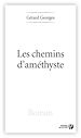 Téléchargez le livre numérique:  Les Chemins d'améthyste